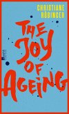 The Joy of Ageing