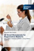 4D ¿Smart ¿Biomaterials ¿for ¿Regenerative ¿Medicine