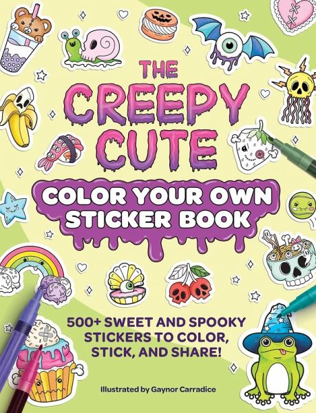 The Creepy Cute Color Your Own Sticker Book