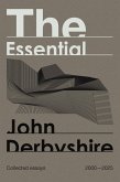 The Essential John Derbyshire The Essential John Derbyshire