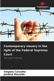 Contemporary slavery in the light of the Federal Supreme Court