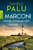 Marconi und die schweigenden Lämmer Marconi und die schweigenden Lämmer