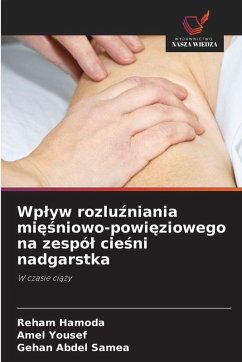 Cover Wp¿yw rozlu¿niania mi¿¿niowo-powi¿ziowego na zespó¿ cie¿ni nadgarstka
