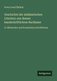 Geschichte der südslawischen Literatur; aus dessen handschriftlichem Nachlasse