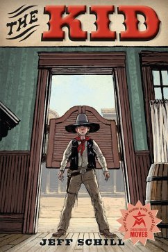 The Kid - Schill, Jeff The Kid - Schill, Jeff