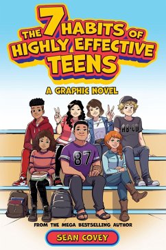 7 Habits of Highly Effective Teens - Graphic Novel - Covey, Sean