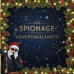 Der Spionage-Adventskalender Der Spionage-Adventskalender