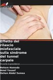 Effetto del rilascio miofasciale sulla sindrome del tunnel carpale