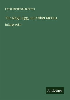 Cover The Magic Egg, and Other Stories