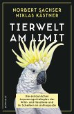 Tierwelt am Limit