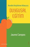 Duygusal Egitim - Kendini Kesfetme Kilavuzu
