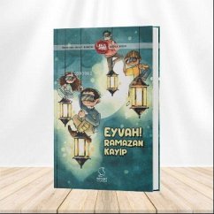 Ufka Yolculuk 11 - Eyvah Ramazan Kayip Ilkokul Düzeyi - Akardas, Elif Ufka Yolculuk 11 - Eyvah Ramazan Kayip Ilkokul Düzeyi - Akardas, Elif