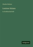 Londoner Skizzen Londoner Skizzen