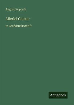 Allerlei Geister - Kopisch, August