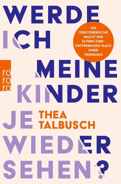 Werde ich meine Kinder je wiedersehen? - Talbusch, Thea