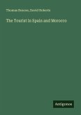 The Tourist in Spain and Morocco