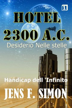 Cover Handicap dell'Infinito (Hotel 2300 A.C. 1) (eBook, ePUB)