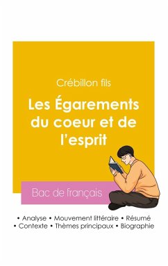 Cover Réussir son Bac de français 2026 : Analyse du roman Les Égarements du coeur et de l'esprit de Crébillon fils