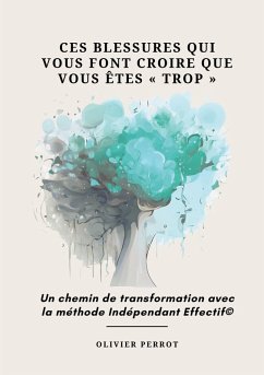 Cover Ces blessures qui vous font croire que vous êtes ' trop '