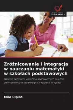 Cover Zró¿nicowanie i integracja w nauczaniu matematyki w szko¿ach podstawowych