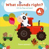 What Sounds Right? - Farm Animals What Sounds Right? - Farm Animals