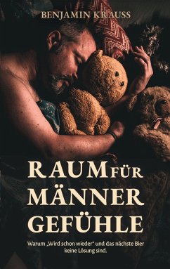 Raum für Männergefühle