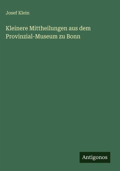 Cover Kleinere Mittheilungen aus dem Provinzial-Museum zu Bonn