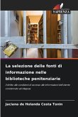 La selezione delle fonti di informazione nelle biblioteche penitenziarie