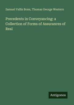 Cover Precedents in Conveyancing: a Collection of Forms of Assurances of Real