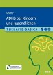 Therapie-Basics ADHS bei Kindern und... - Bild 1