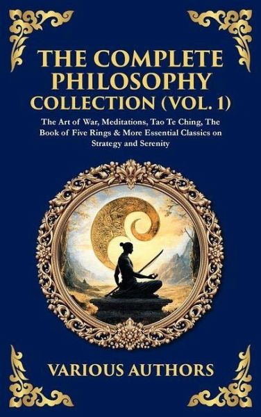 The Complete Philosophy Collection (Vol. 1) The Complete Philosophy Collection (Vol. 1)