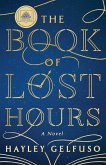 The Book of Lost Hours The Book of Lost Hours