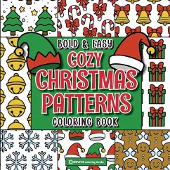 Cover Bold & Easy Cozy Christmas Patterns Coloring Book
