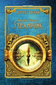 Fantastic Tales of Steampunk Cover Fantastic Tales of Steampunk