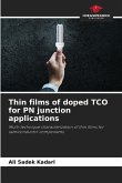 Thin films of doped TCO for PN junction applications Thin films of doped TCO for PN junction applications
