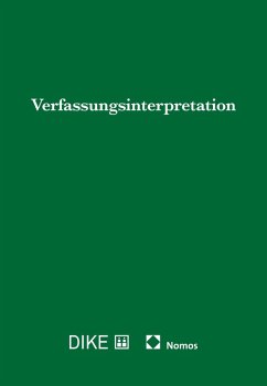 Verfassungsinterpretation - Ehrenzeller, Bernhard