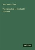 The Revelation of Saint John Explained