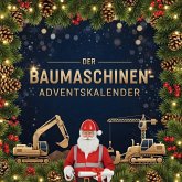 Der Baumaschinen-Adventskalender Der Baumaschinen-Adventskalender