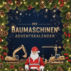 Der Baumaschinen-Adventskalender - König, Sophia