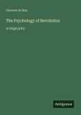 The Psychology of Revolution