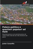Potere politico e quartieri popolari ad Haiti Potere politico e quartieri popolari ad Haiti