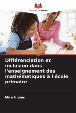 Cover Différenciation et inclusion dans l'enseignement des mathématiques à l'école primaire