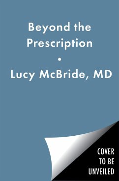 Beyond the Prescription - McBride, Lucy