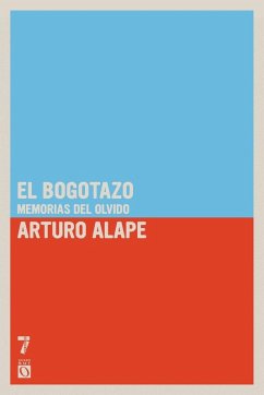 El Bogotazo - Alape, Arturo