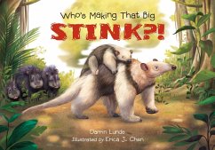 Who's Making That Big Stink?! - Lunde, Darrin