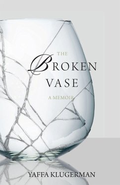 The Broken Vase - Klugerman, Yaffa