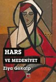 Hars ve Medeniyet Hars ve Medeniyet