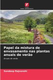 Papel da mistura de envasamento nas plantas anuais de verão Papel da mistura de envasamento nas plantas anuais de verão