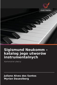 Cover Sigismund Neukomm - katalog jego utworów instrumentalnych