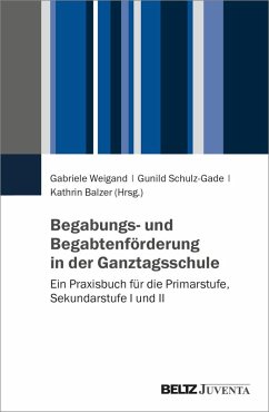 Cover Begabungs- und Begabtenförderung in der Ganztagsschule